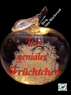 cover image of Ein geniales Früchtchen